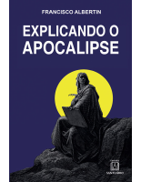Explicando o Apocalipse - Francisco Albertin.pdf
